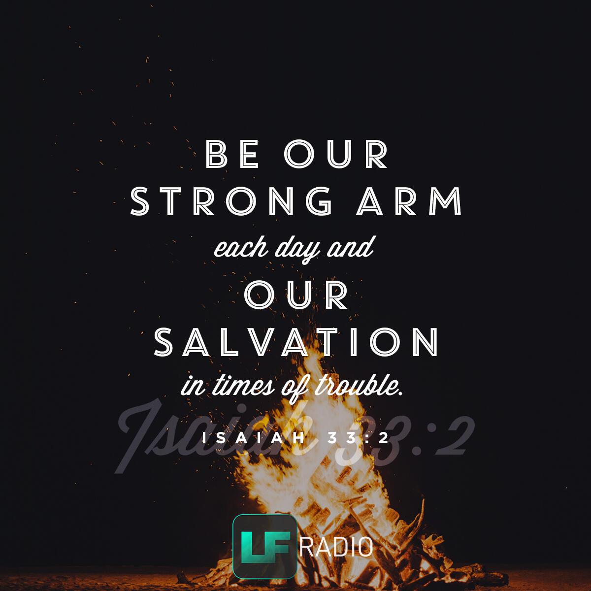 Isaiah 33:2 - Verse of the Day