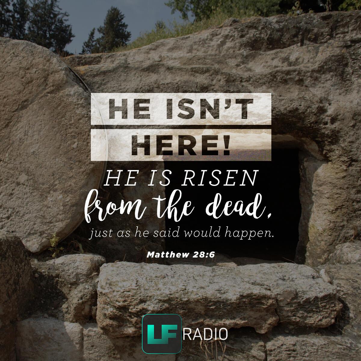 Matthew 28:6 - Verse of the Day