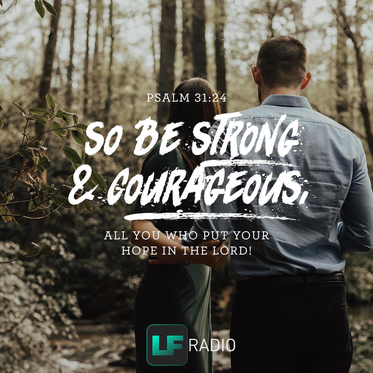 Psalm 31:24 - Verse of the Day