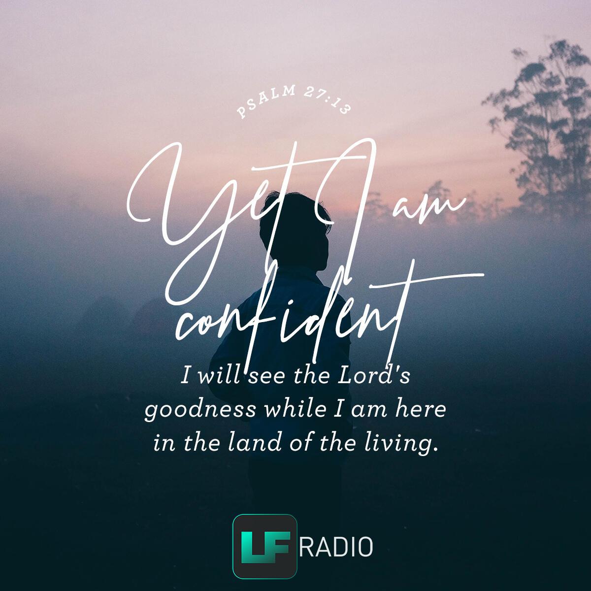 Psalm 27:13 - Verse of the Day