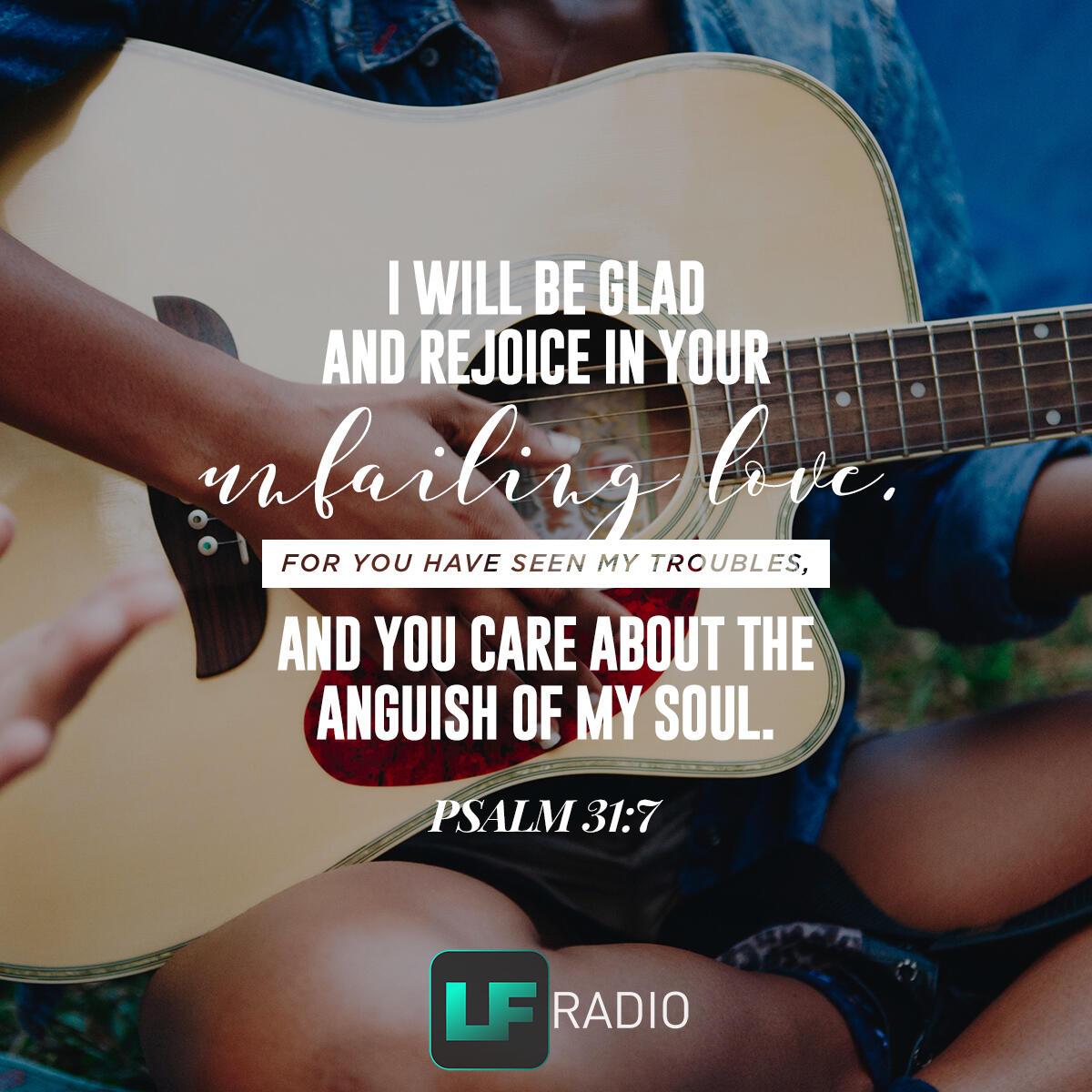 Psalm 31:7 - Verse of the Day