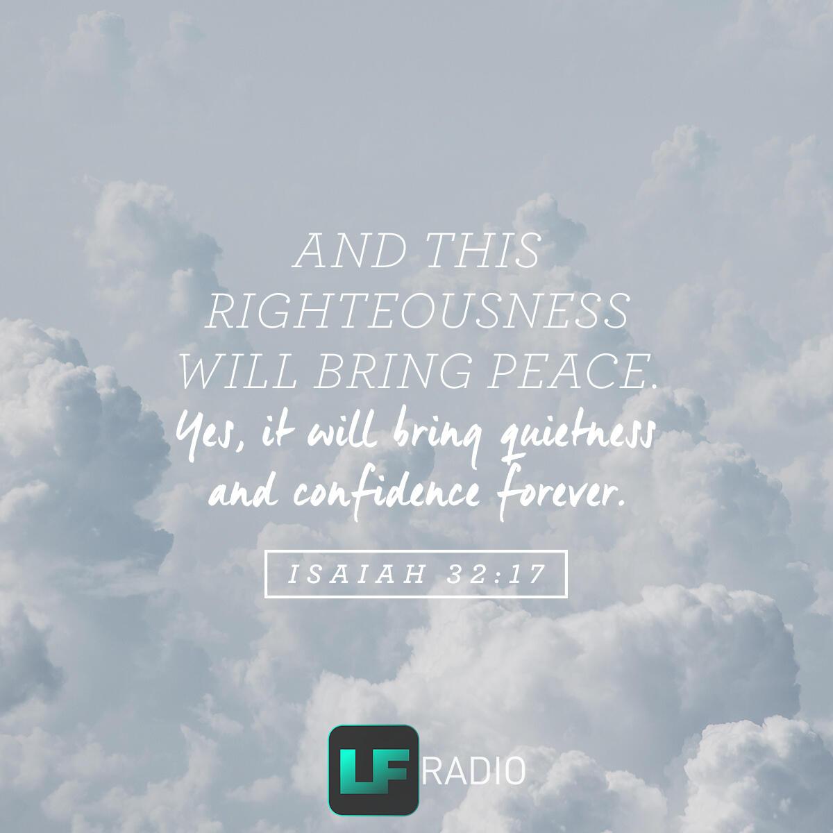 Isaiah 32:17 - Verse of the Day