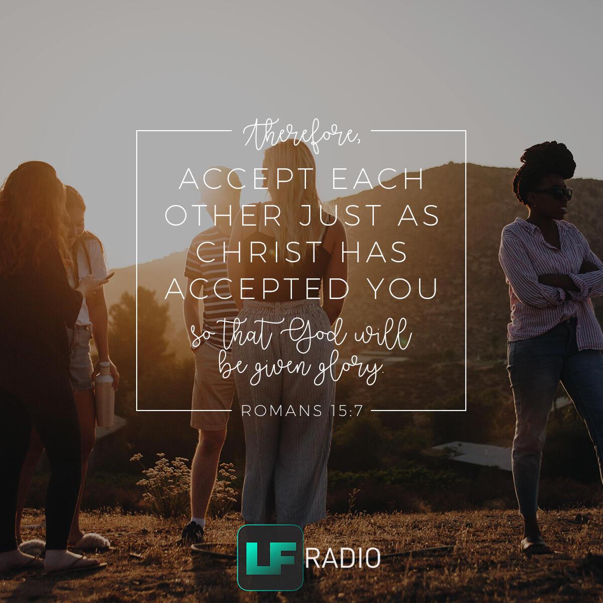 Romans 15:7 - Verse of the Day