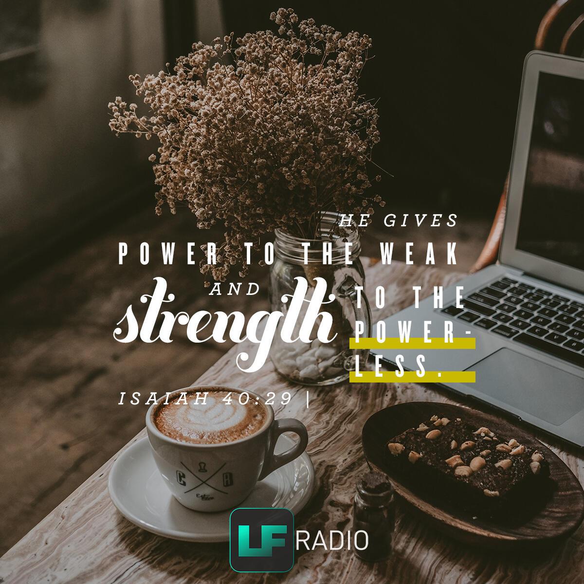 Isaiah 40:29 - Verse of the Day