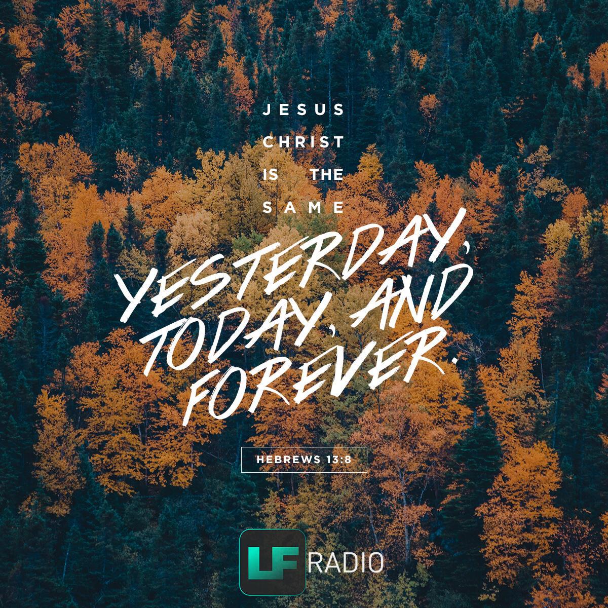 Hebrews 13:8 - Verse of the Day