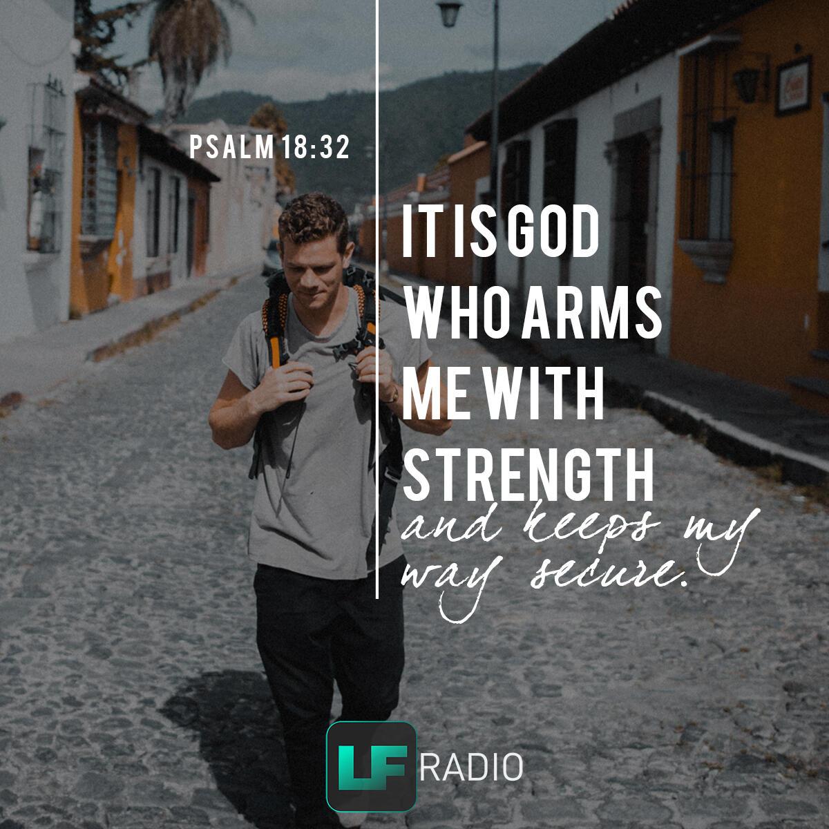 Psalm 18:32 - Verse of the Day
