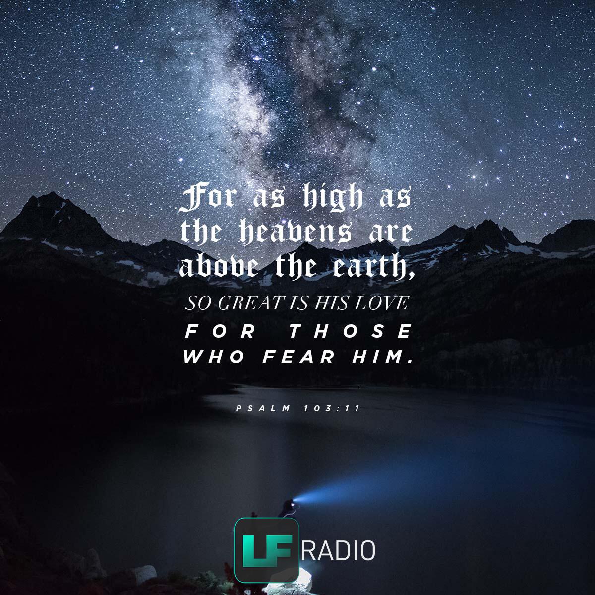 Psalm 103:11. - Verse of the Day