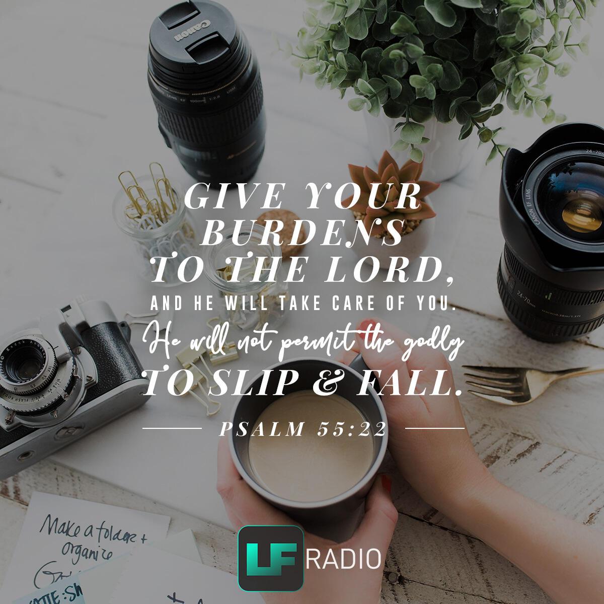 Psalm 55:22 - Verse of the Day