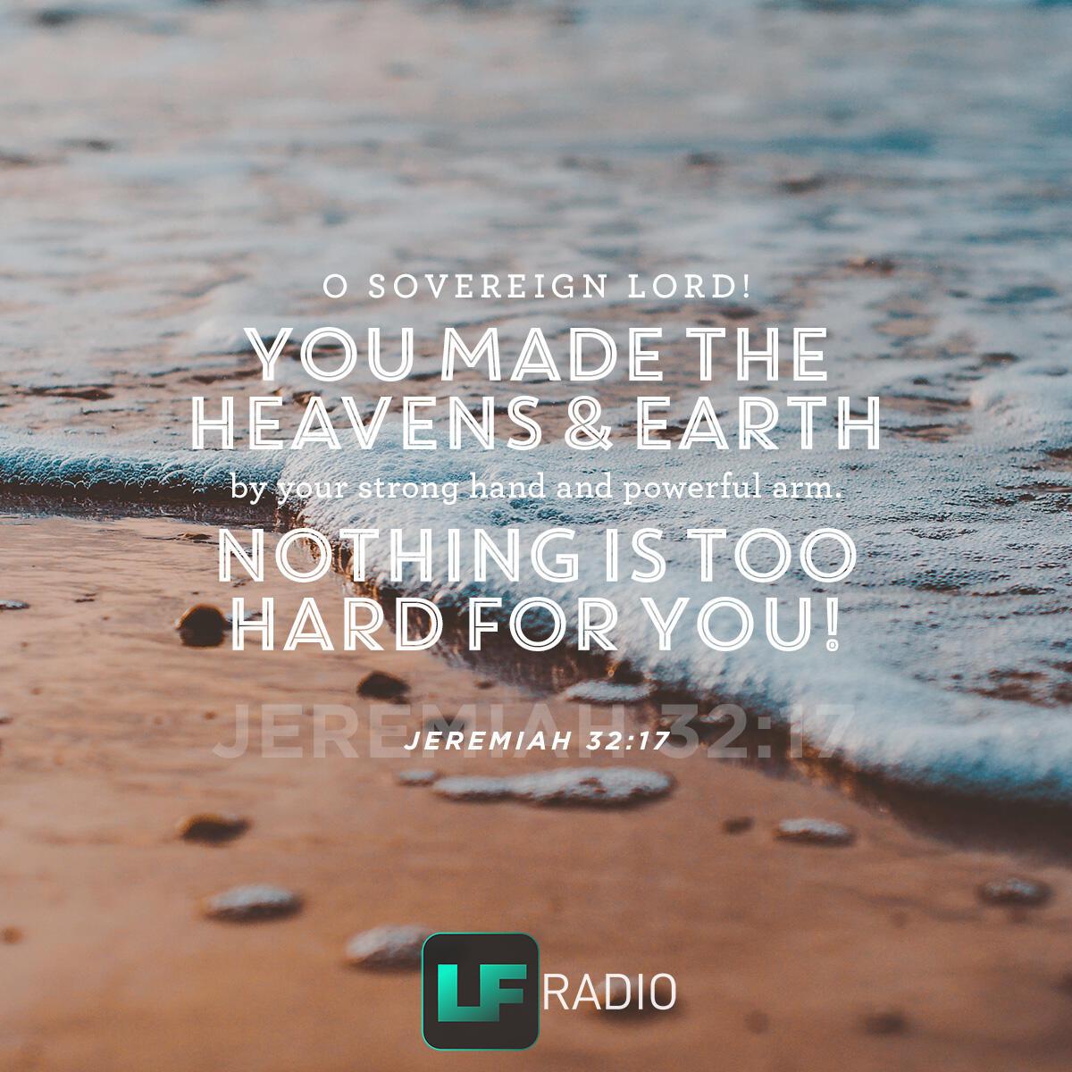 Jeremiah 32:17 - Verse of the Day