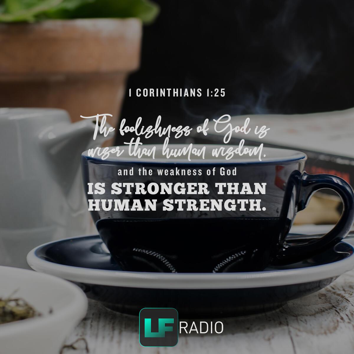 1 Corinthians 1:25 - Verse of the Day
