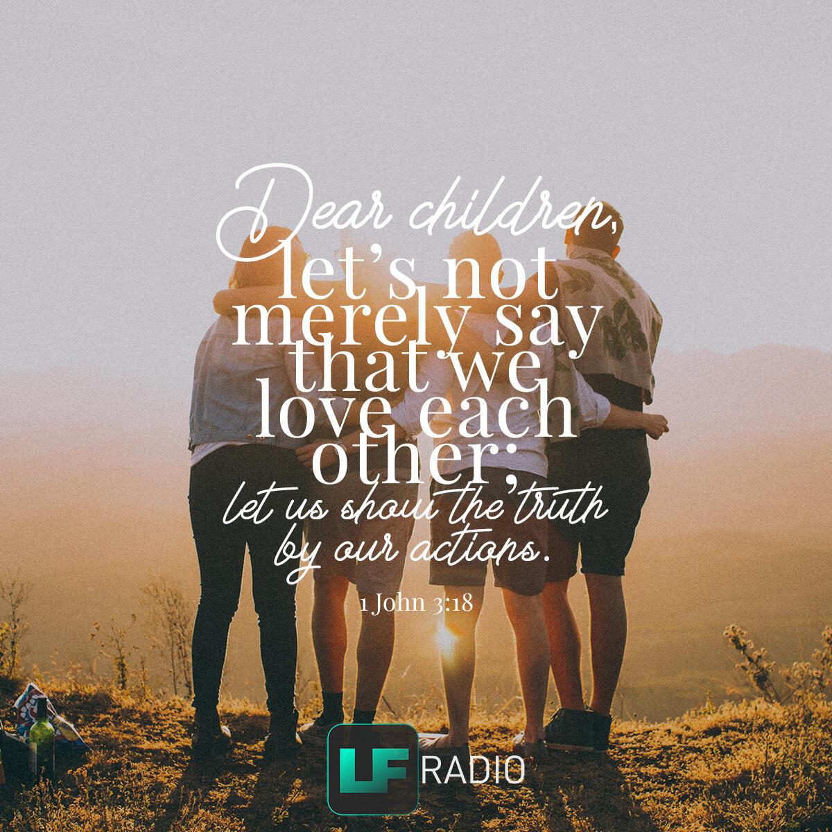 1 John 3:18 - Verse of the Day
