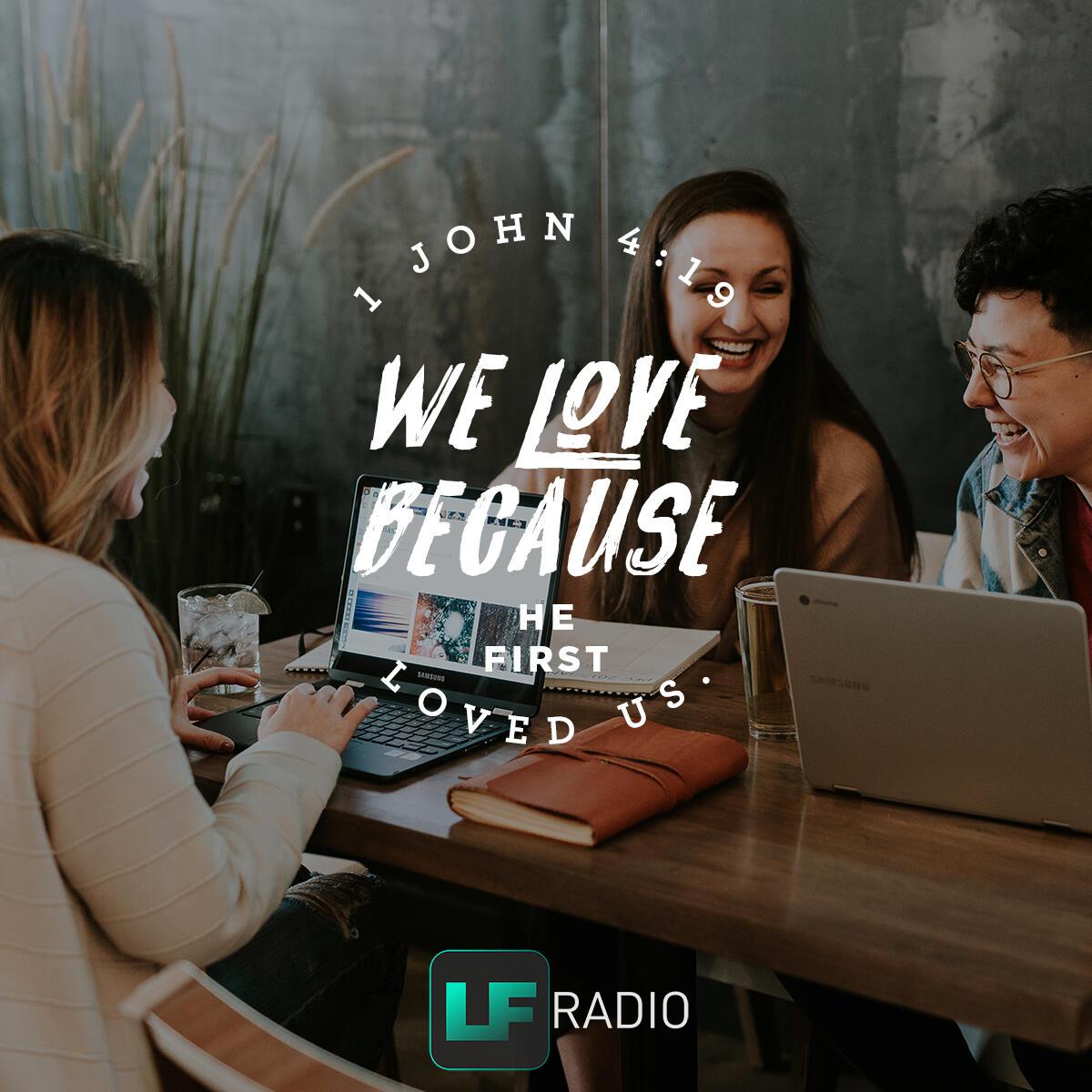 1 John 4:19 - Verse of the Day