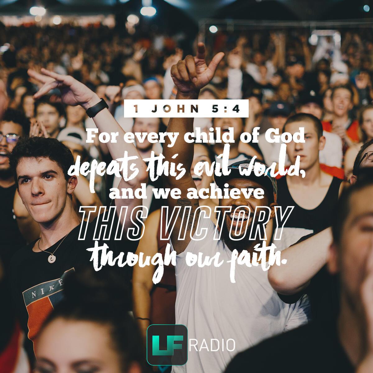 1 John 5:4 - Verse of the Day