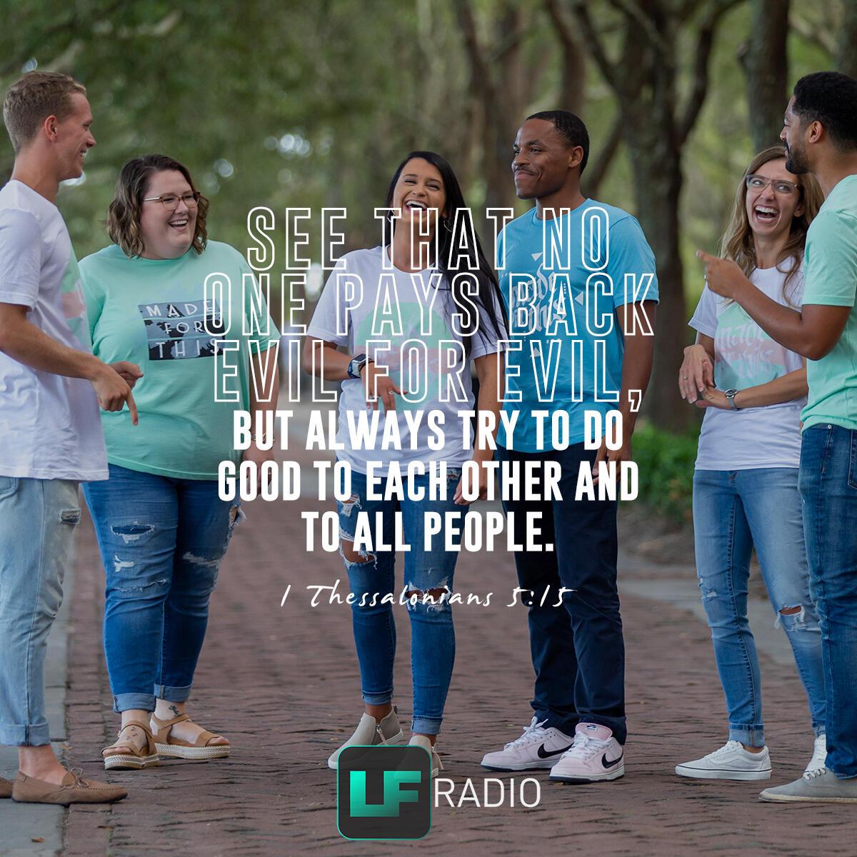 1 Thessalonians 5:15 - Verse of the Day