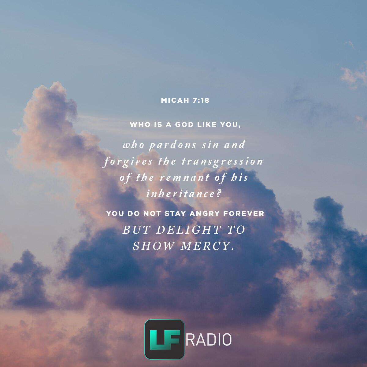 Micah 7:18 - Verse of the Day
