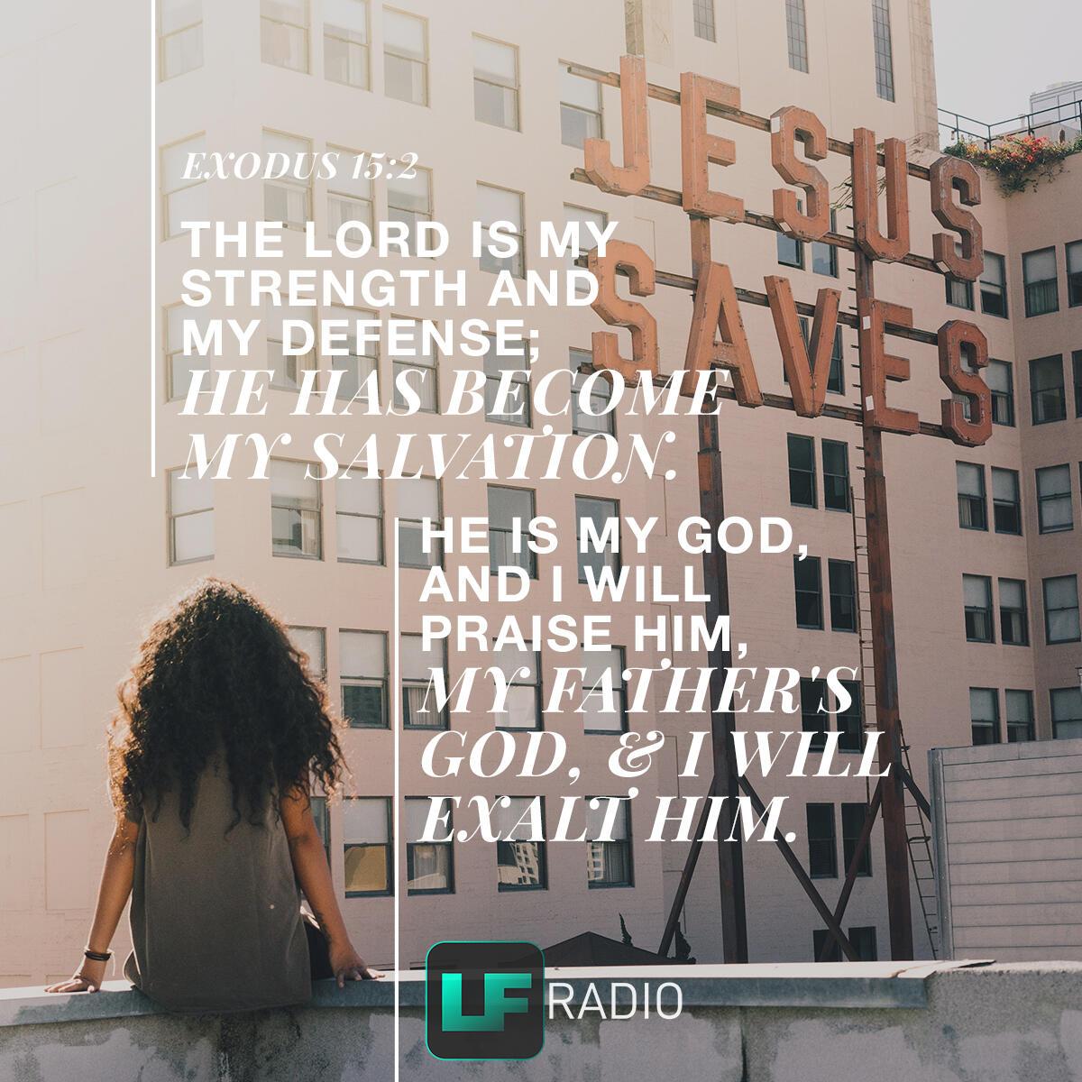 Exodus 15:2 - Verse of the Day