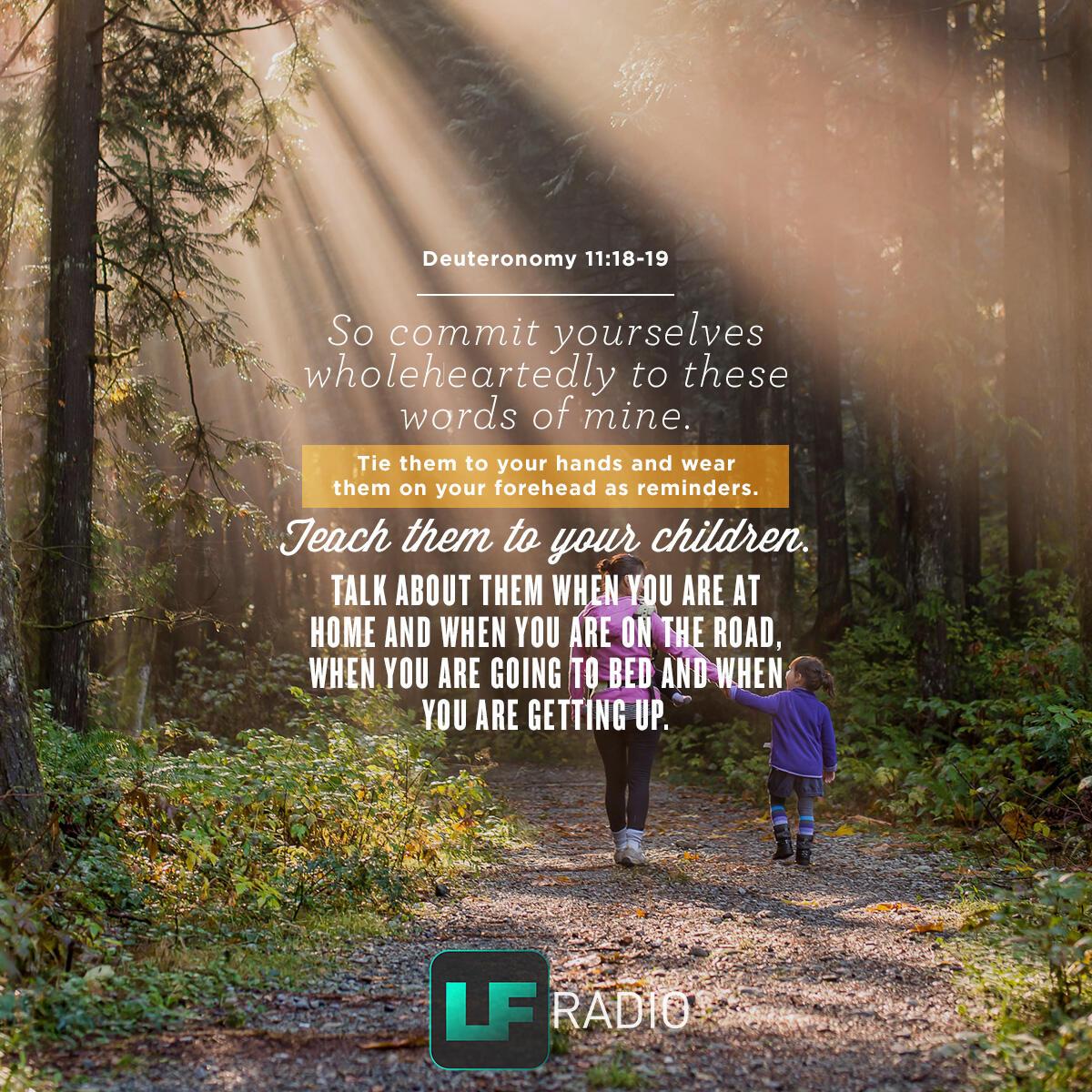 Deuteronomy 11:18-19 - Verse of the Day