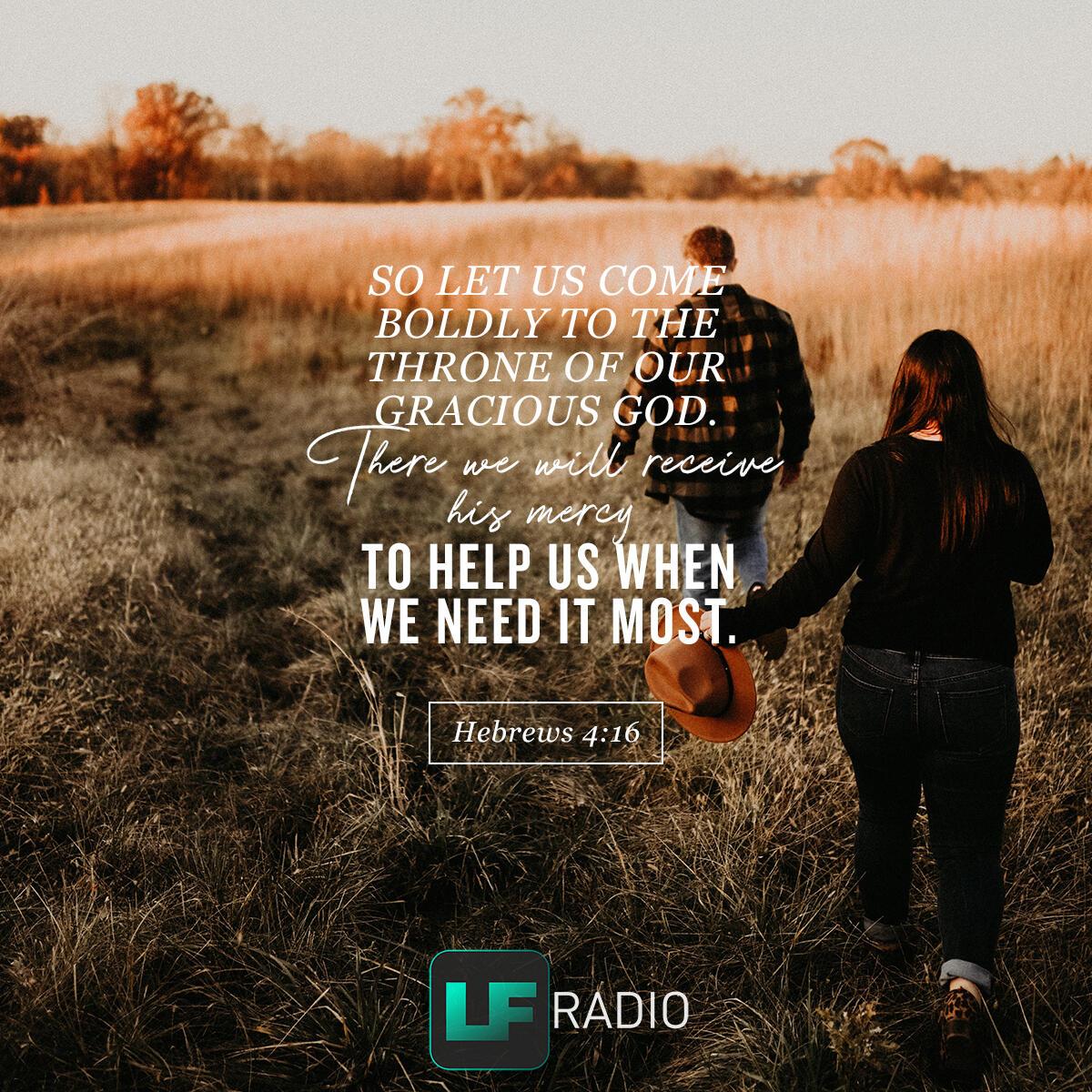 Hebrews 4:16                                     . - Verse of the Day