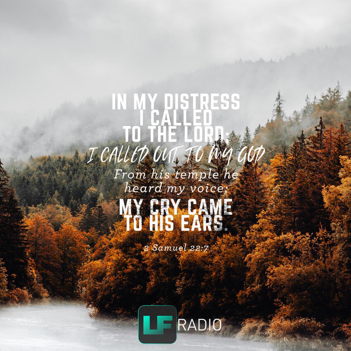 2 Samuel 22:7                                  . - Verse of the Day