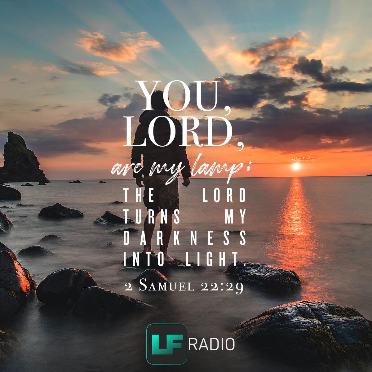 2 Samuel 22:29                         . - Verse of the Day