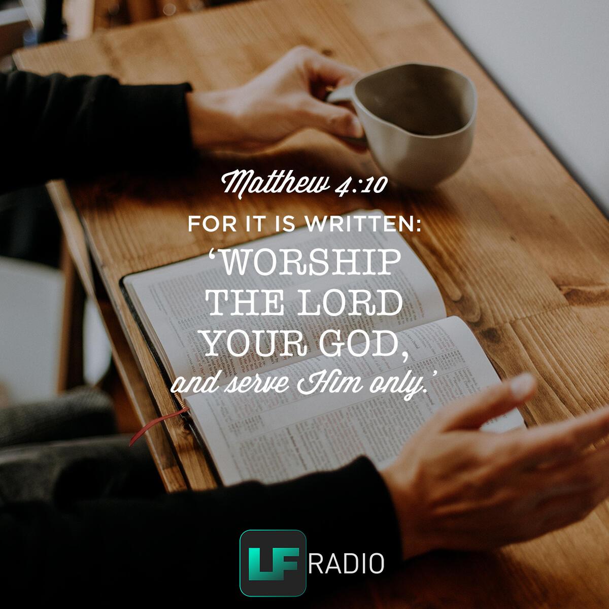 Matthew 4:10 - Verse of the Day
