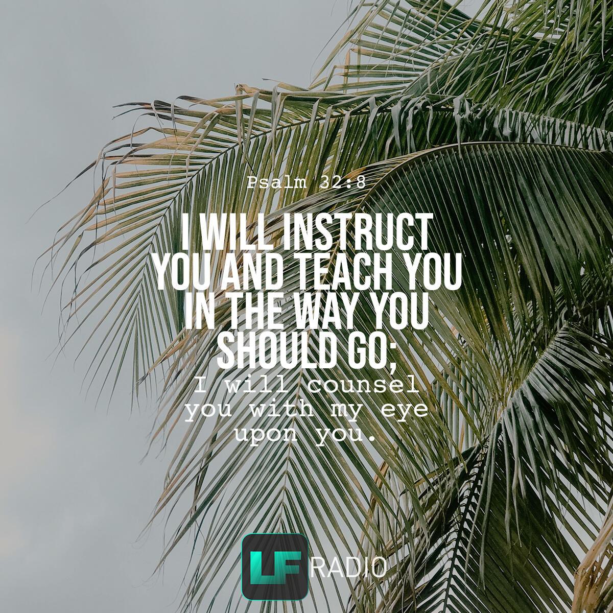 Psalm 32:8 - Verse of the Day