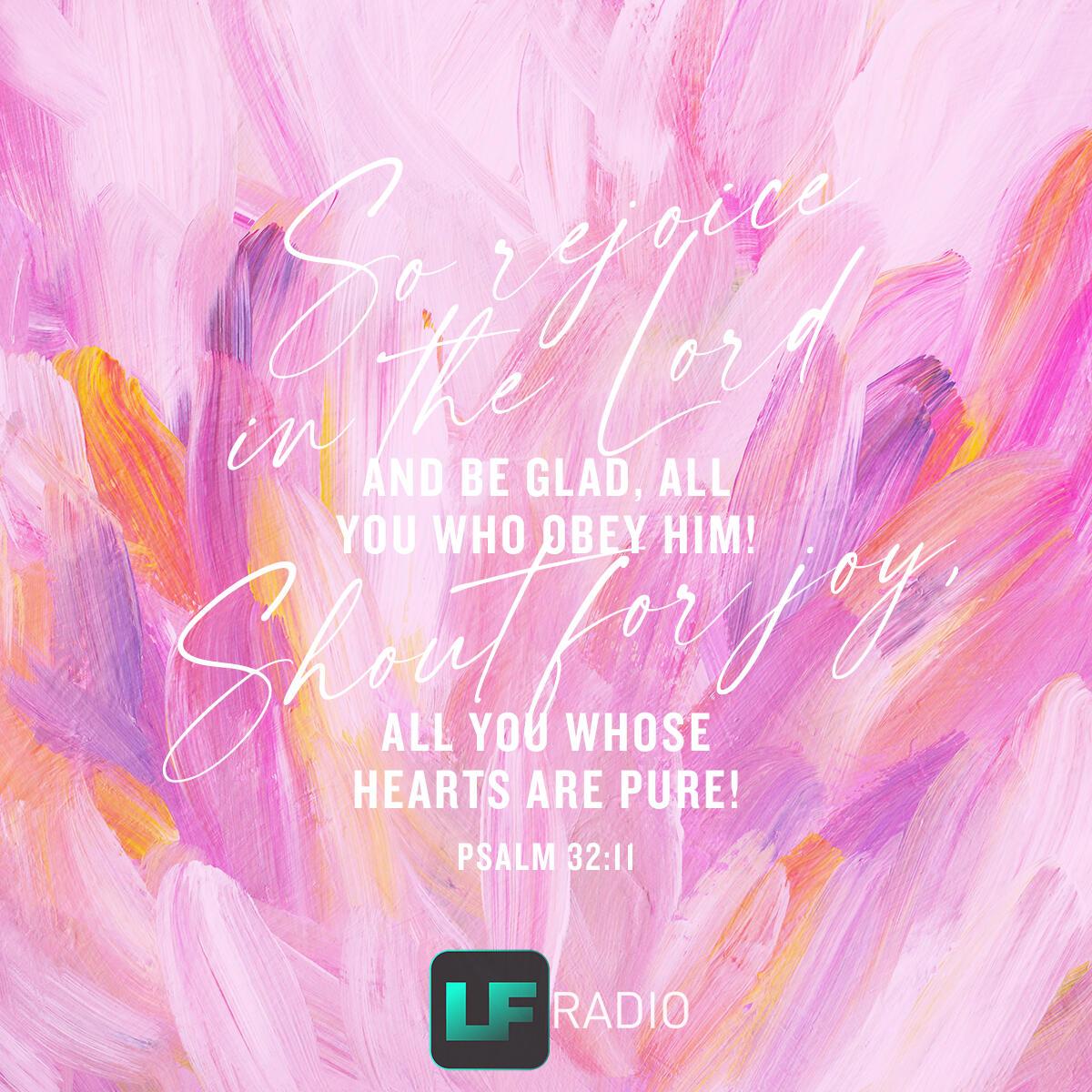 Psalm 32:11 - Verse of the Day