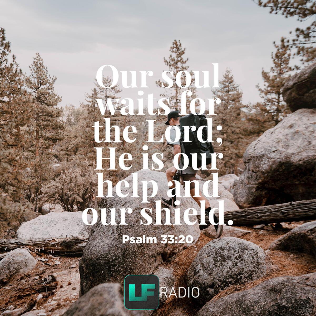 Psalm 33:20 - Verse of the Day