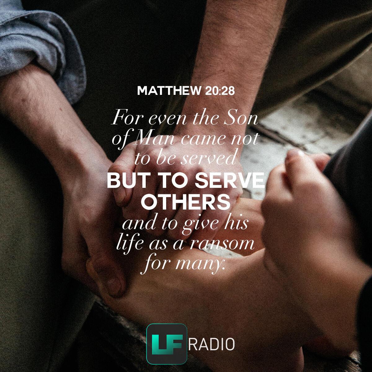 Matthew 20:28 - Verse of the Day