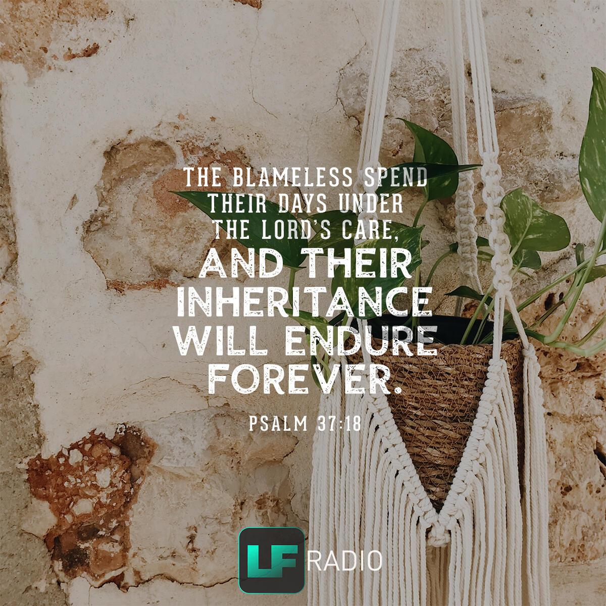 Psalm 37:18 - Verse of the Day