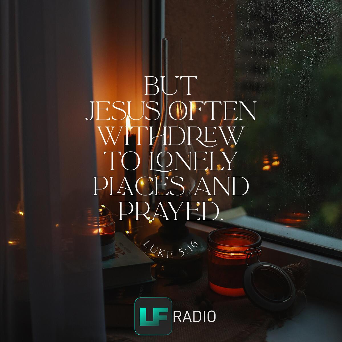 Luke 5:16 - Verse of the Day
