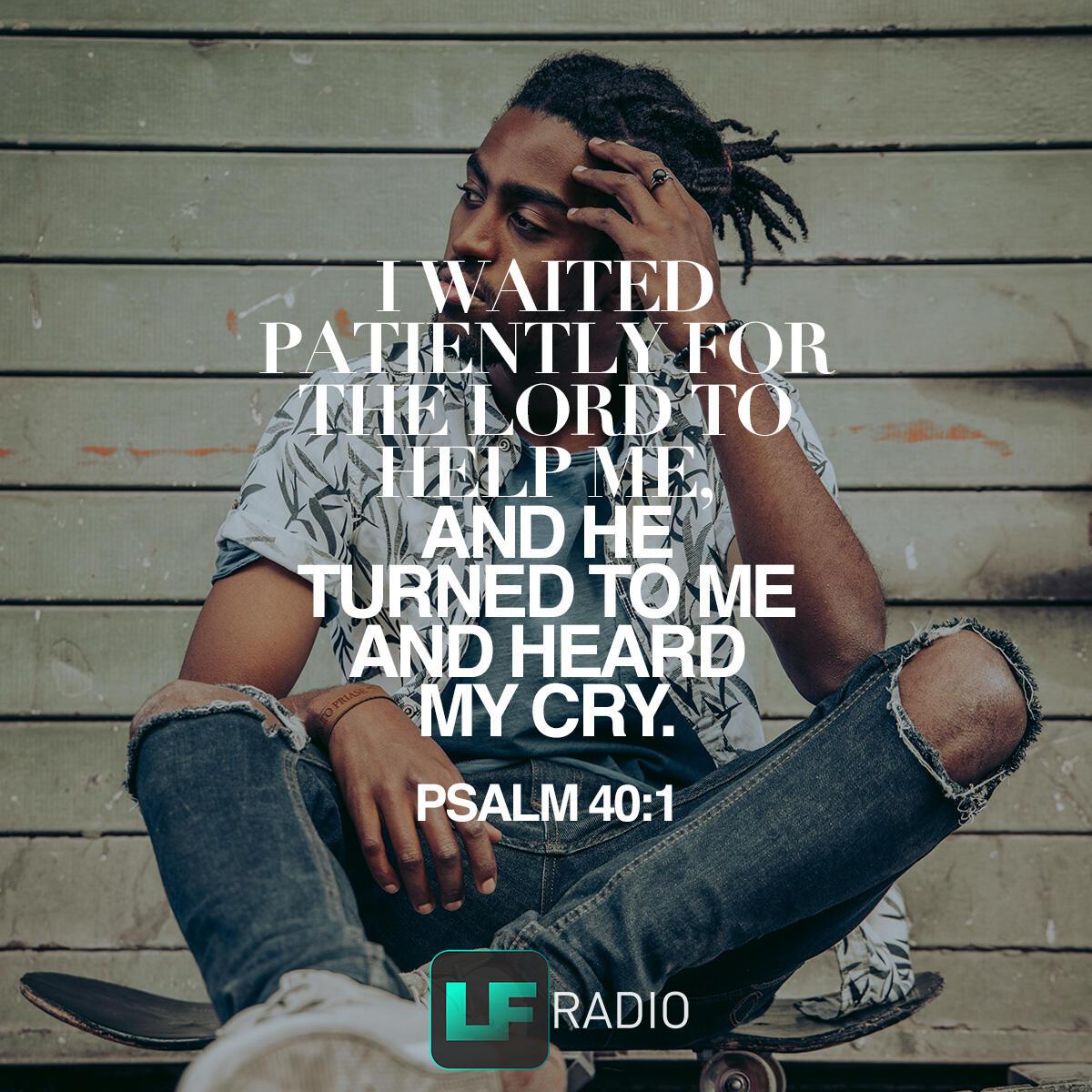 Psalm 40:1 - Verse of the Day