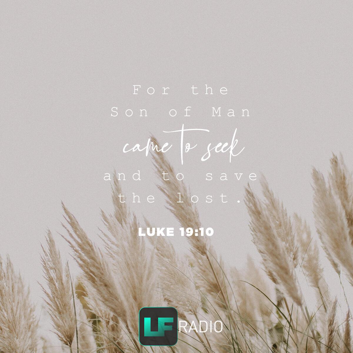 Luke 19:10 - Verse of the Day