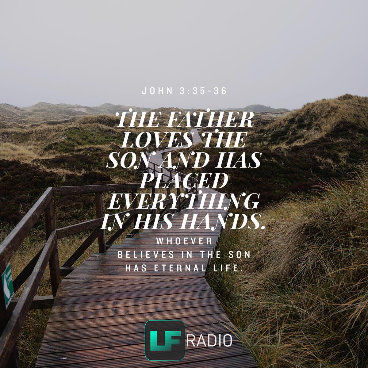 John 3:35-36 - Verse of the Day