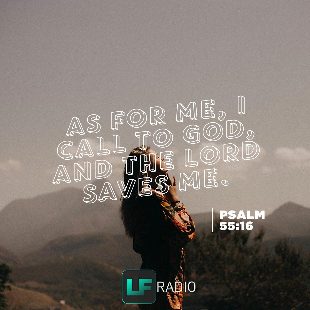 Psalm 55:16 - Verse of the Day