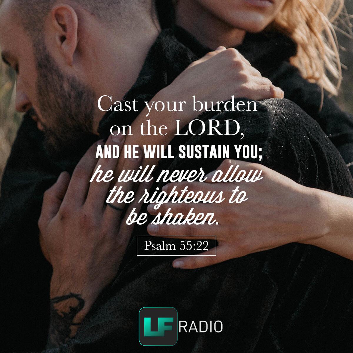 Psalm 55:22 - Verse of the Day