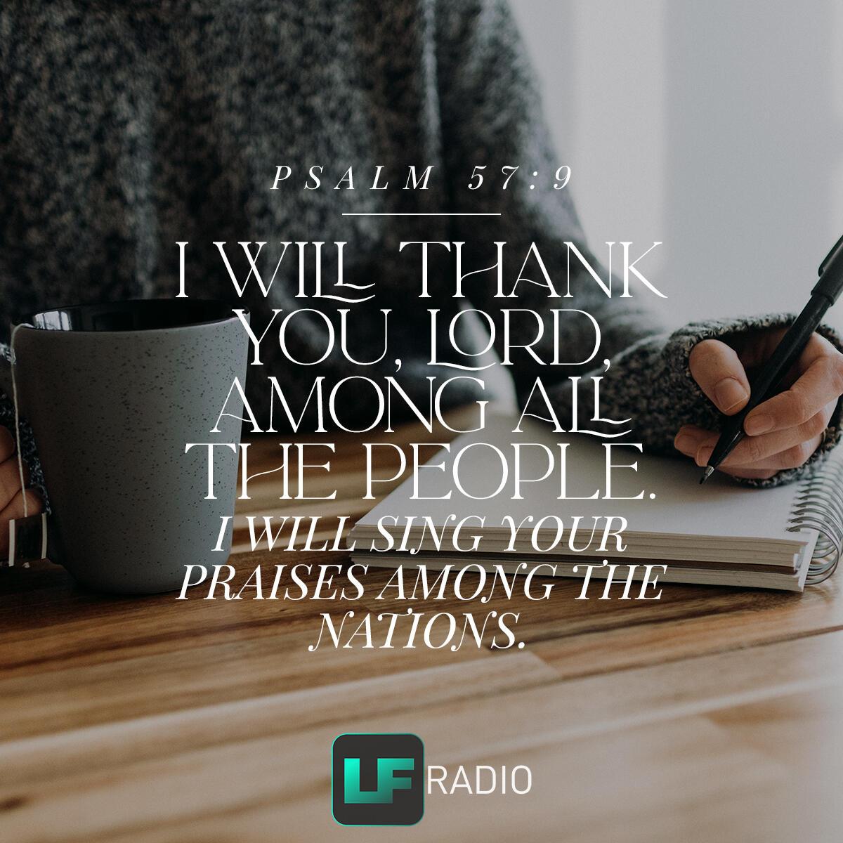 Psalm 57:9 - Verse of the Day