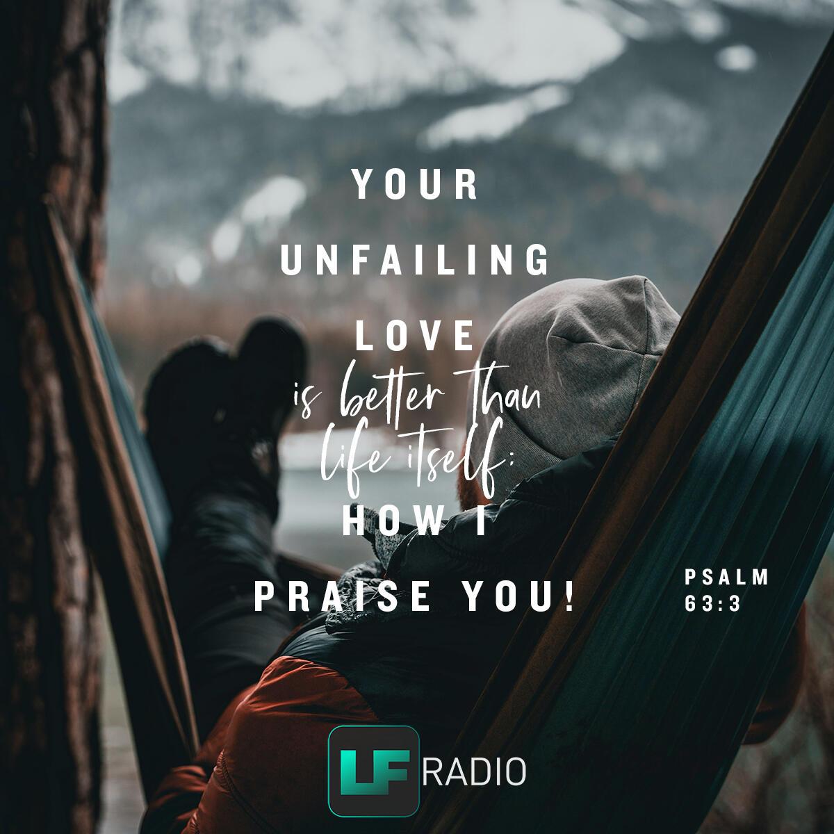 Psalm 63:3 - Verse of the Day
