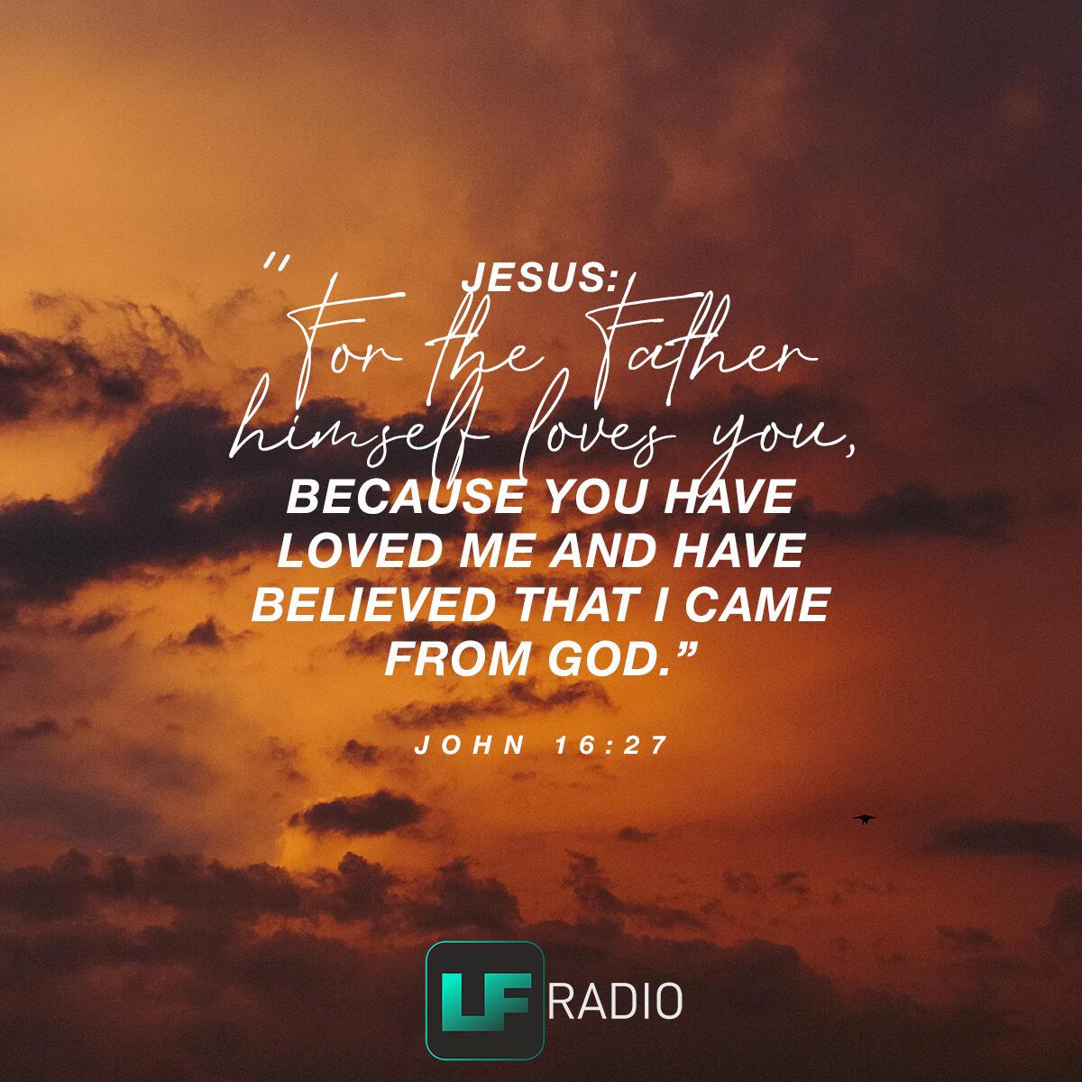 John 16:27 - Verse of the Day