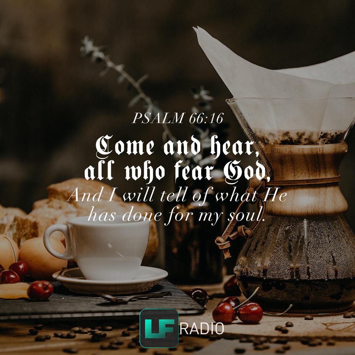 Psalm 66:16 - Verse of the Day