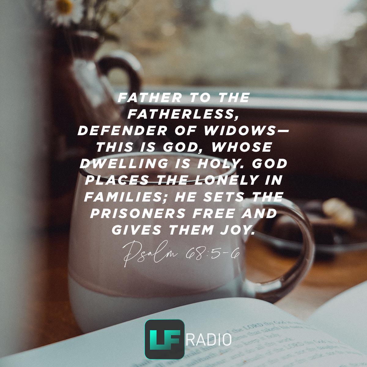 Psalm 68:5-6 - Verse of the Day