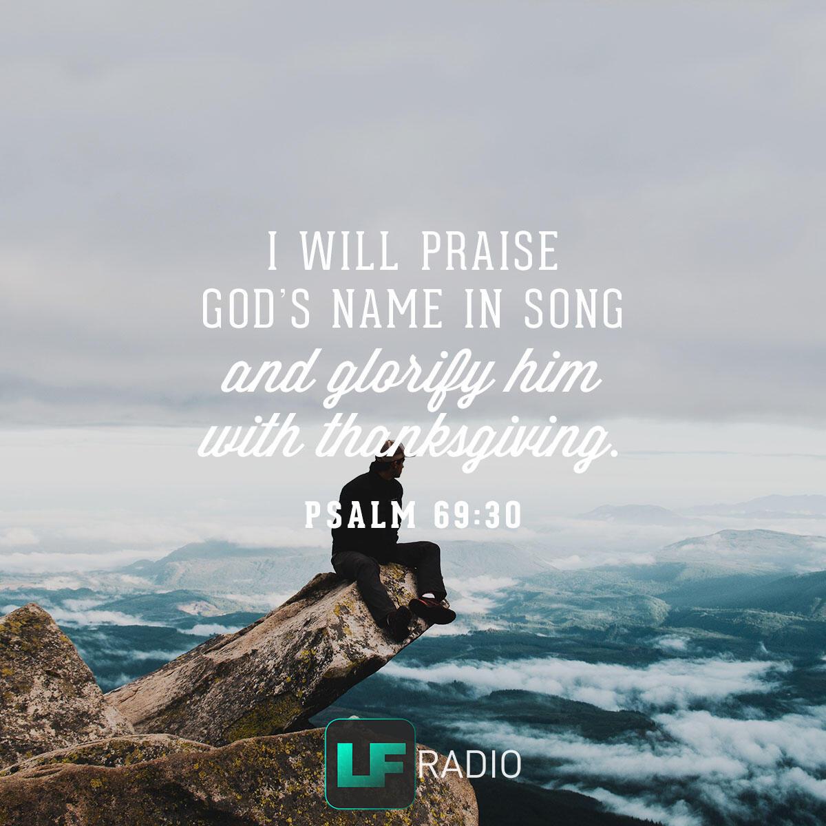 Psalm 69:30 - Verse of the Day