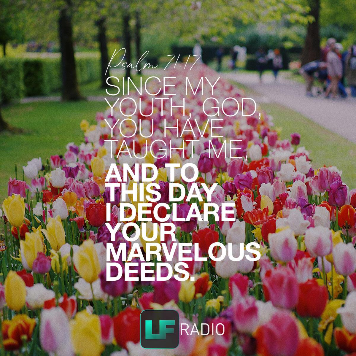 Psalm 71:17 - Verse of the Day