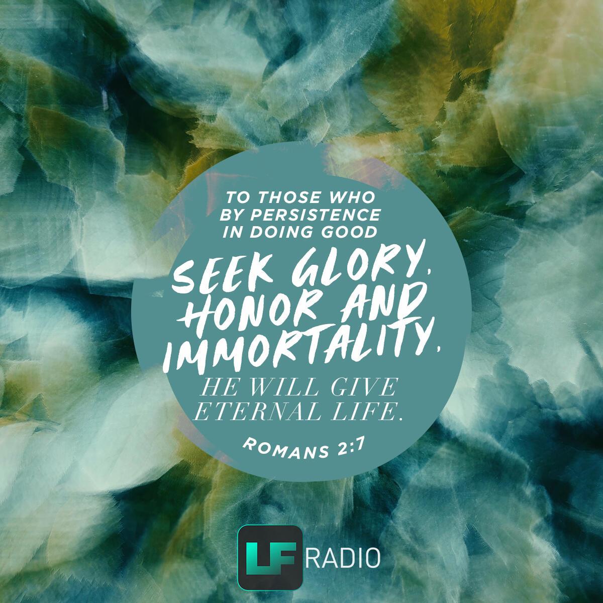 Romans 2:7 - Verse of the Day