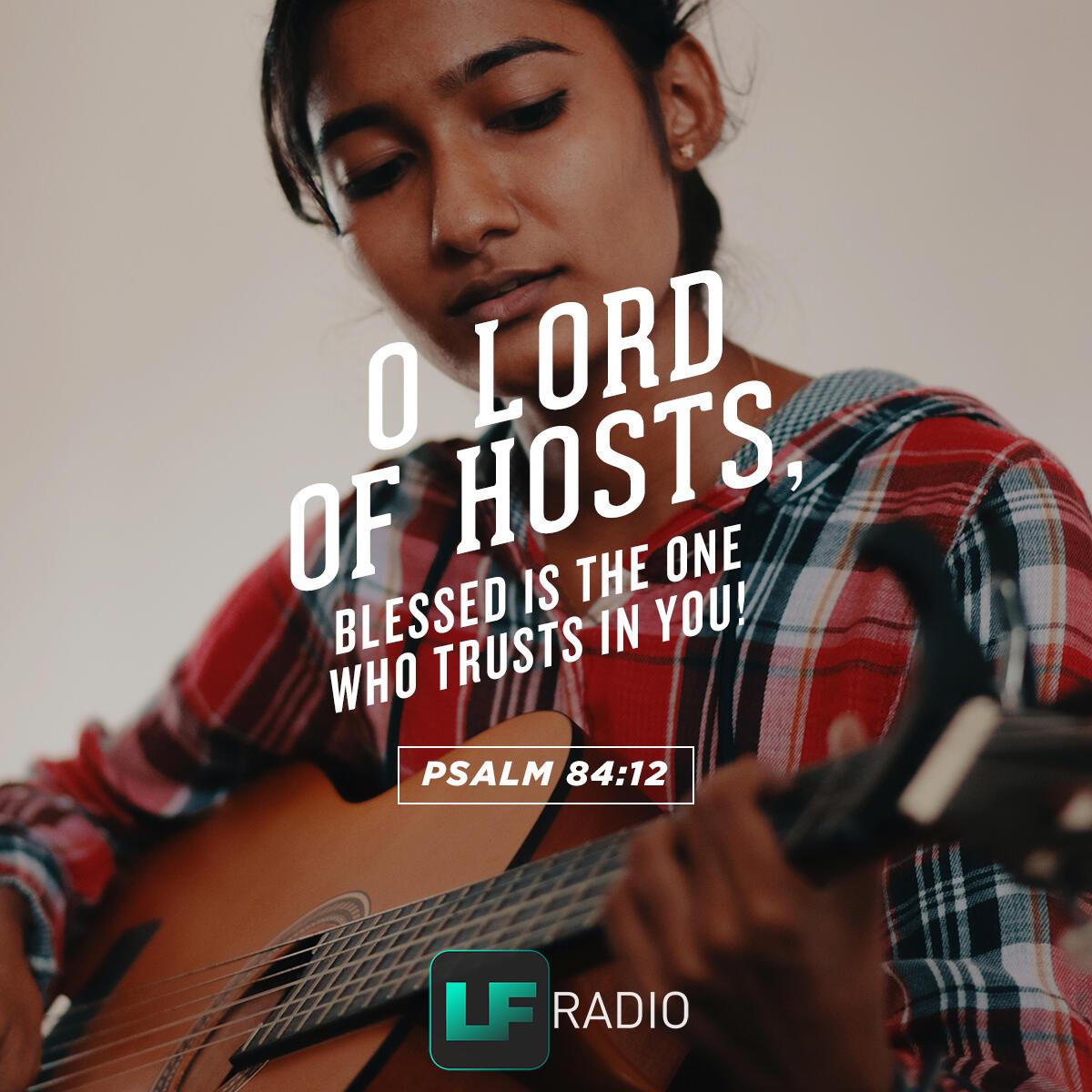 Psalm 84:12 - Verse of the Day
