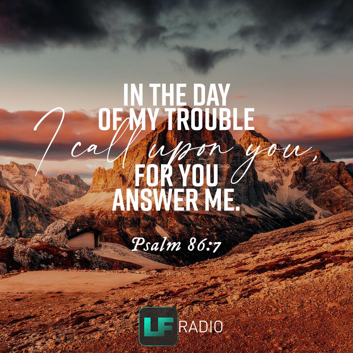 Psalm 86:7 - Verse of the Day