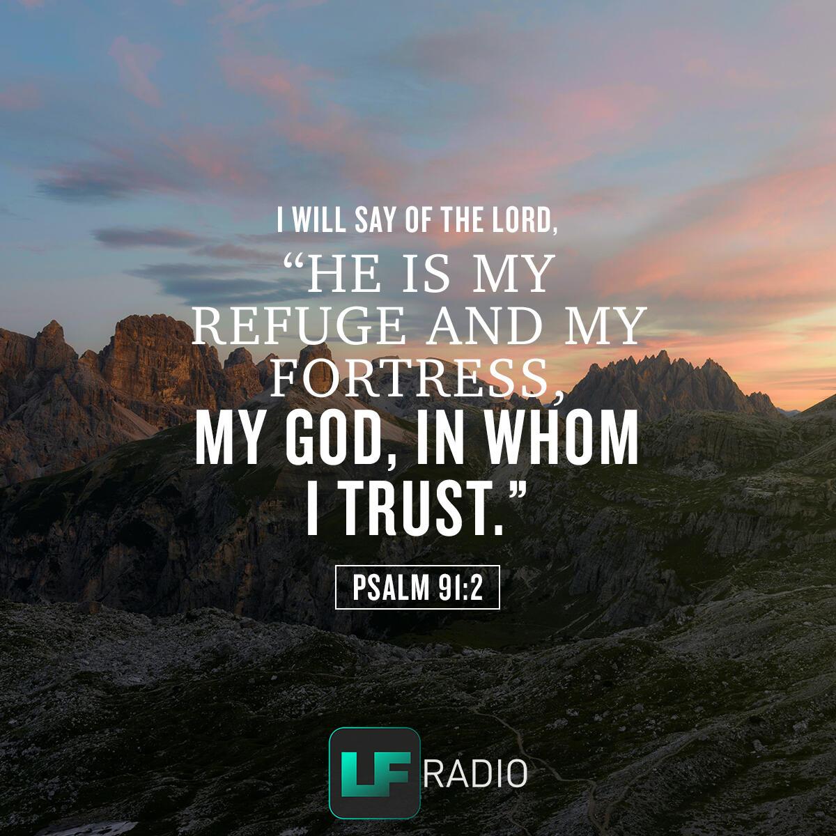Psalm 91:2 - Verse of the Day