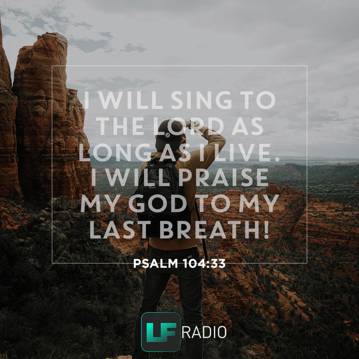 Psalm 104:33 - Verse of the Day