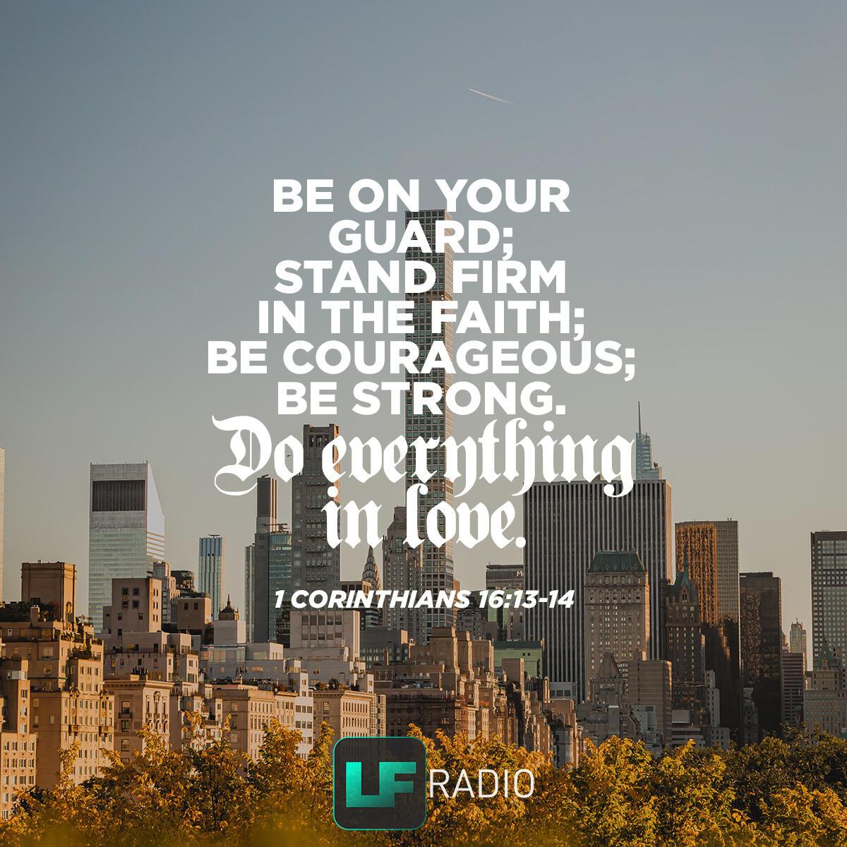 1 Corinthians 16:13-14 - Verse of the Day