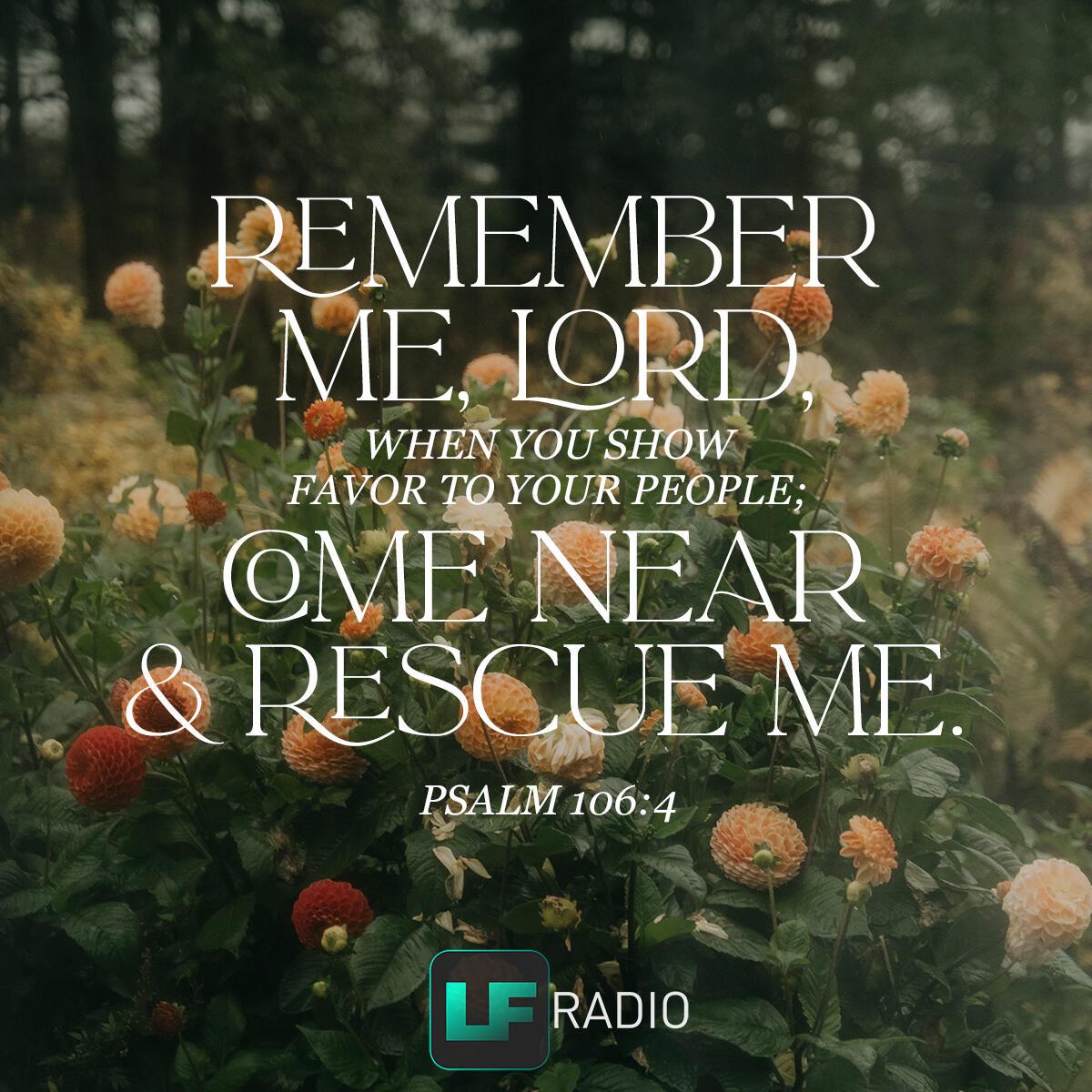 Psalm 106:4 - Verse of the Day